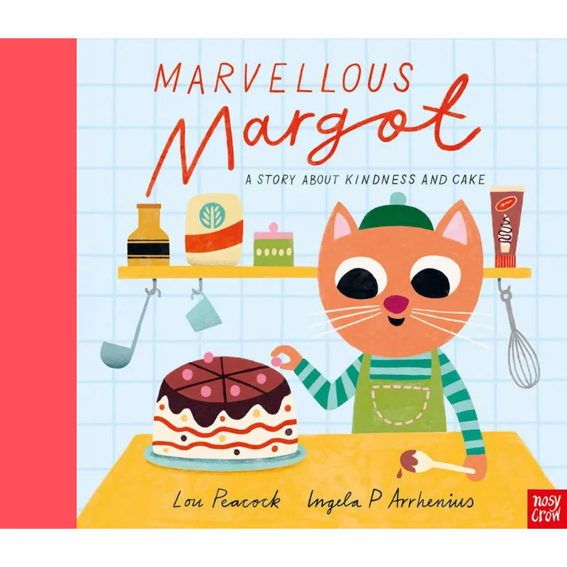 Marvellous Margot Lou Peacock Nosy Crow 9781839945953 Book