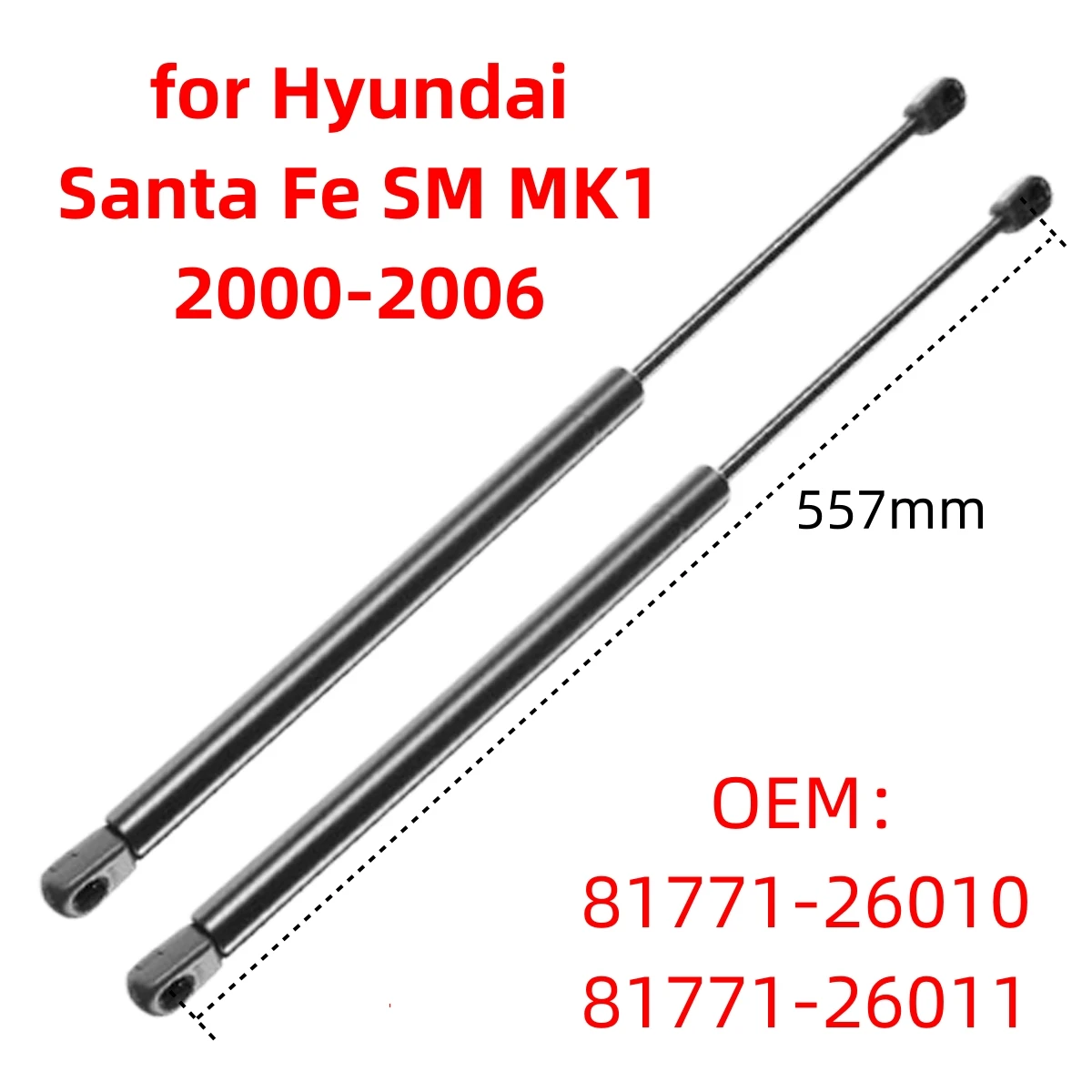 

for Hyundai Santa Fe SM MK1 2000-2006 557mm 8177126010 Car Rear Boot Trunk Tailgate Gas Strut Damper Support Shock Bars