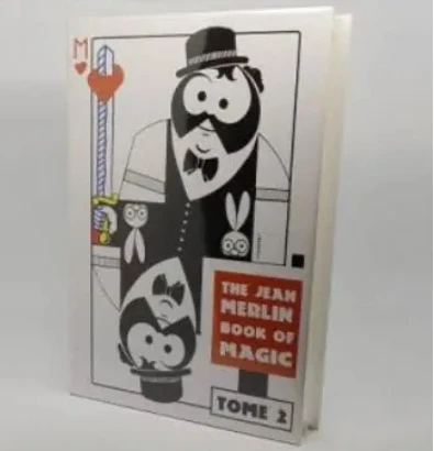 

The Jean Merlin's Book of Magic Vol 2 (Французский) — Волшебные трюки (Мгновенная загрузка)