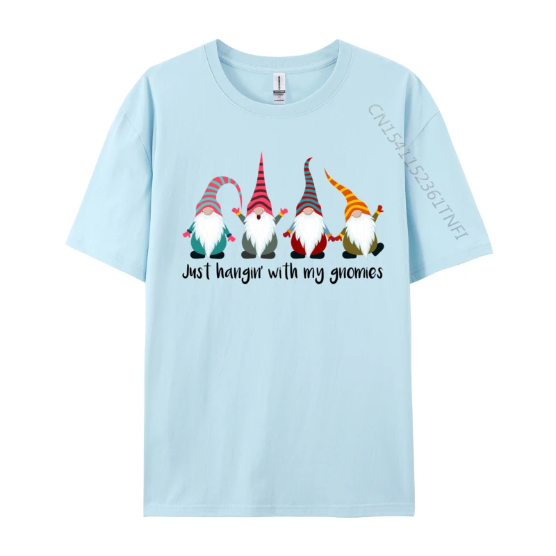 

Just Hangin With My Gnomies Christmas Funny Gnome Xmas T-Shirts Cotton Fabric O-Neck Tops Shirts Cosie