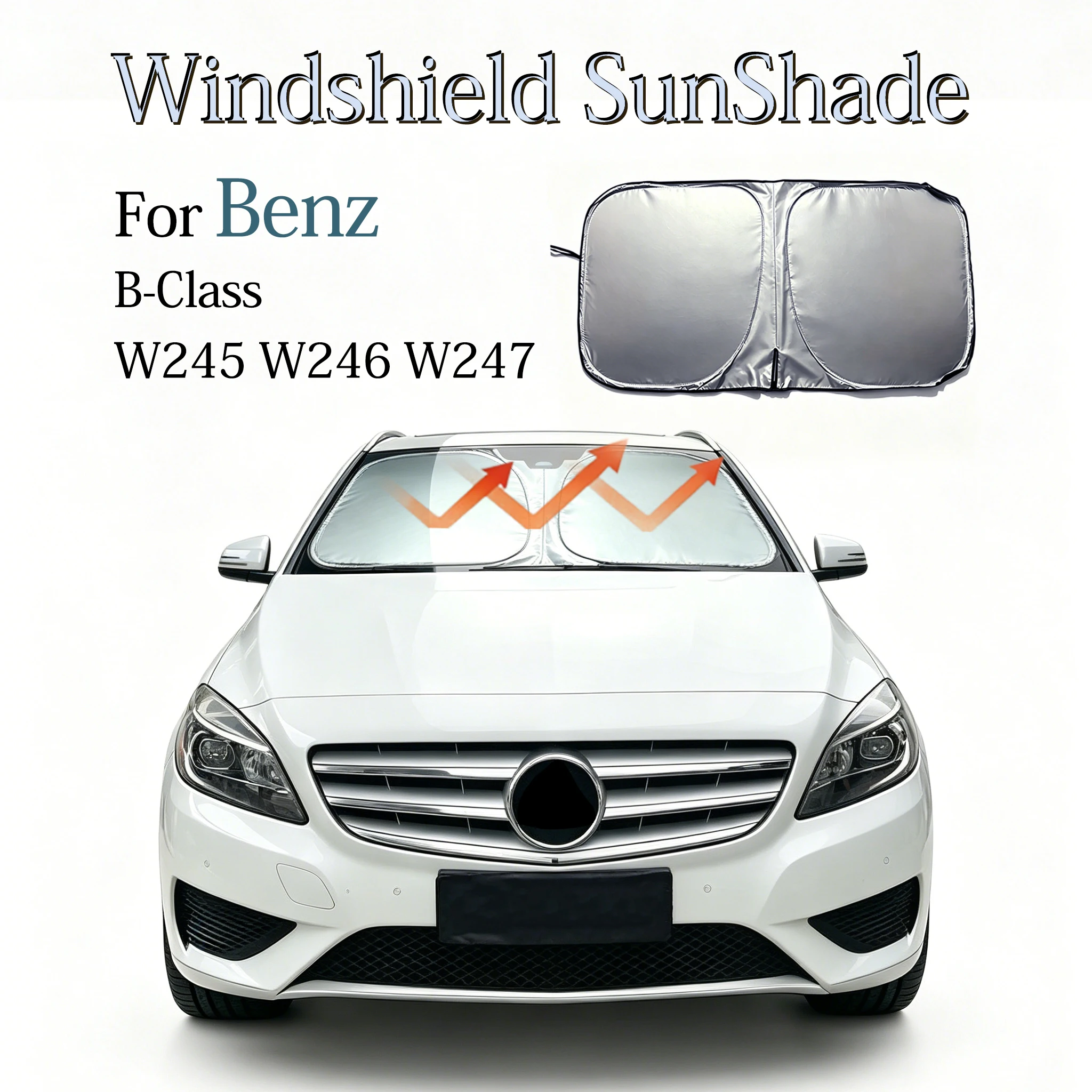 

For Mercedes Benz B-Class W245 W246 W247 Car Windshield Sunshade Foldable Sun Shade Anti-UV Sun Protection Auto Accessories