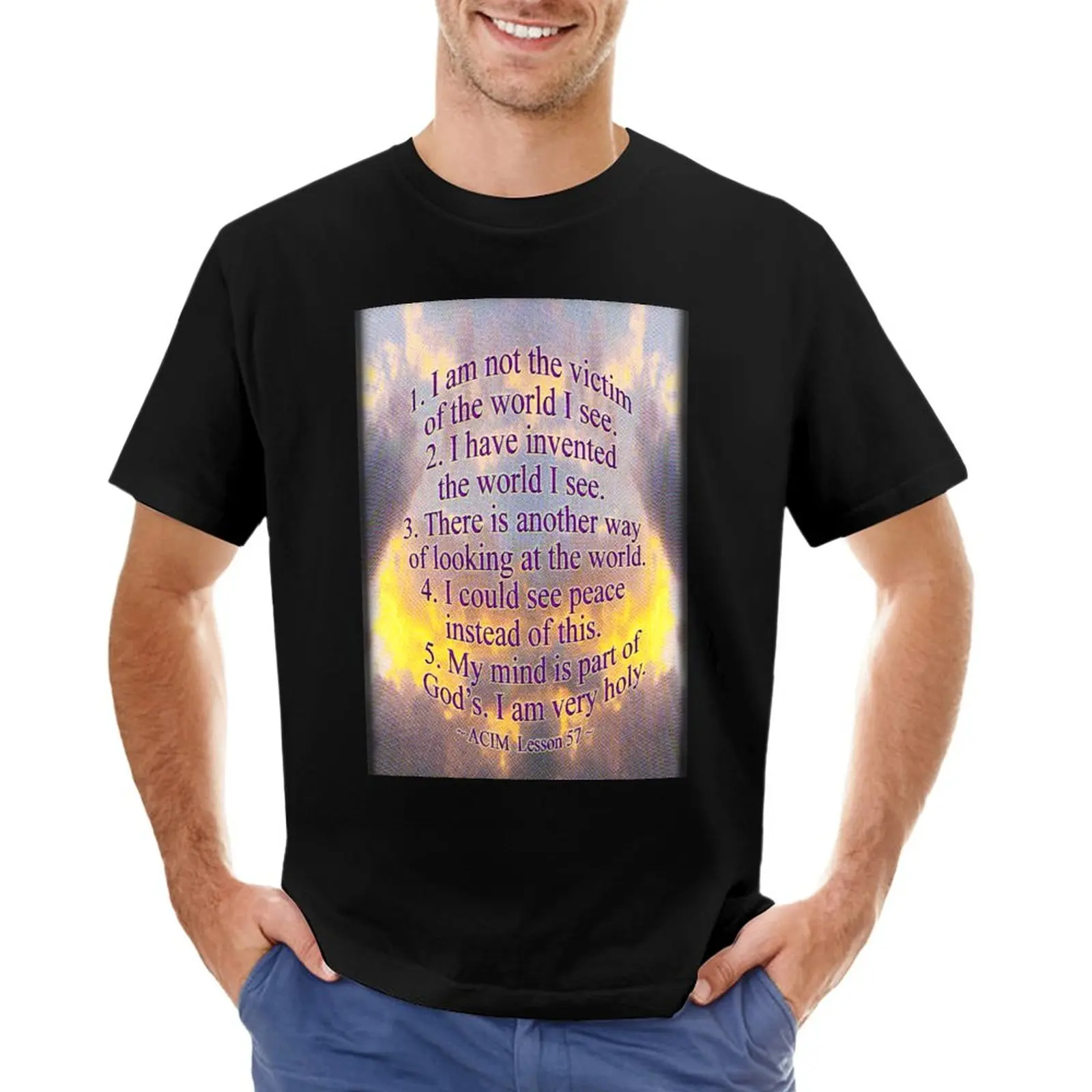 

ACIM Lesson 57 T-Shirt quick drying shirt cute clothes anime clothes hippie clothes oversized t shirt men