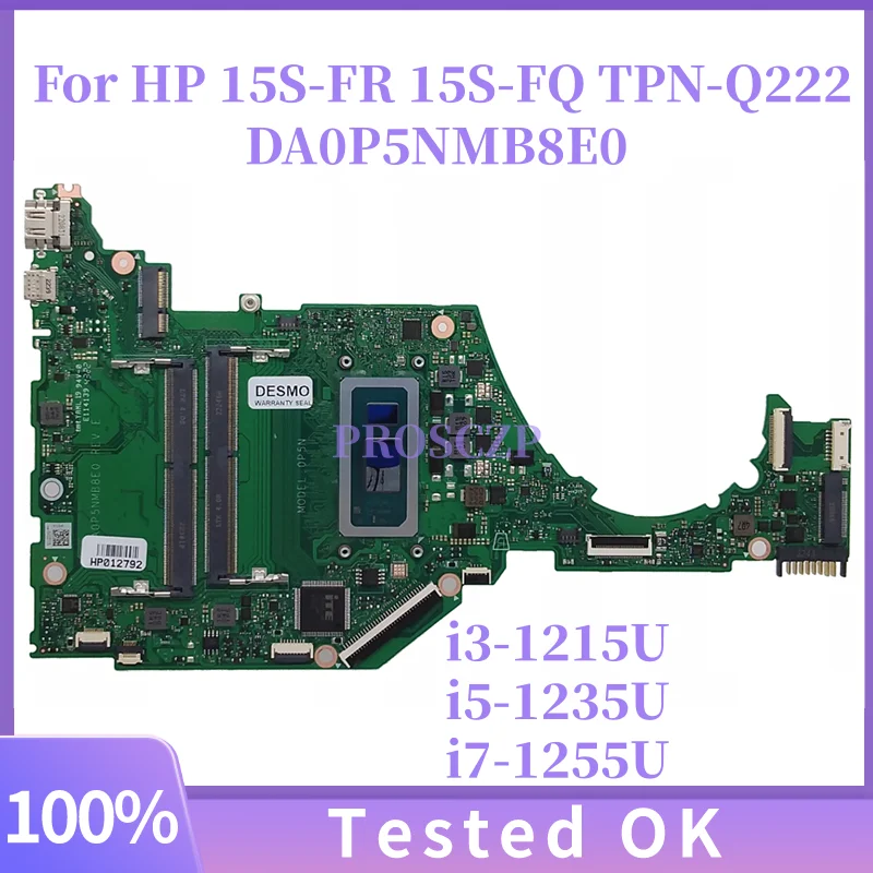 

DA0P5NMB8E0 для ноутбука HP 15S-FR 15S-FQ TPN-Q222, материнская плата с процессором i3-1215U/i5-1235U/i7-1255U DDR4 N08770-601 N08773-601