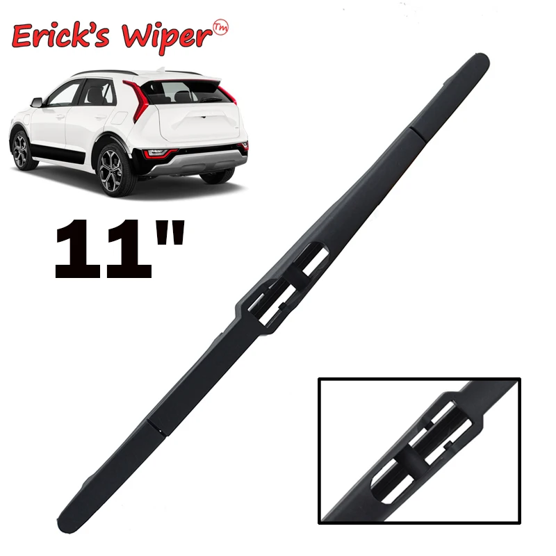 

Erick's Wiper 11" Rear Wiper Blade For KIA Niro SG2 2021 - 2025 Windshield Windscreen Clean Tailgate Window Car Rain Brush