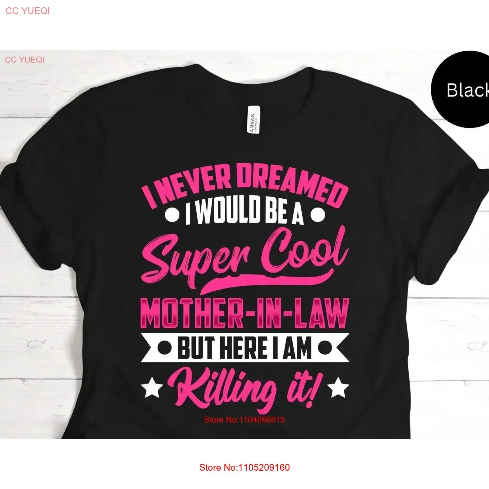 

Best For Mother In Law Super Cool T Shirt Wedding Her Quote Saying SweaT vintage Washed Top For Everyday Wear Soft graphic