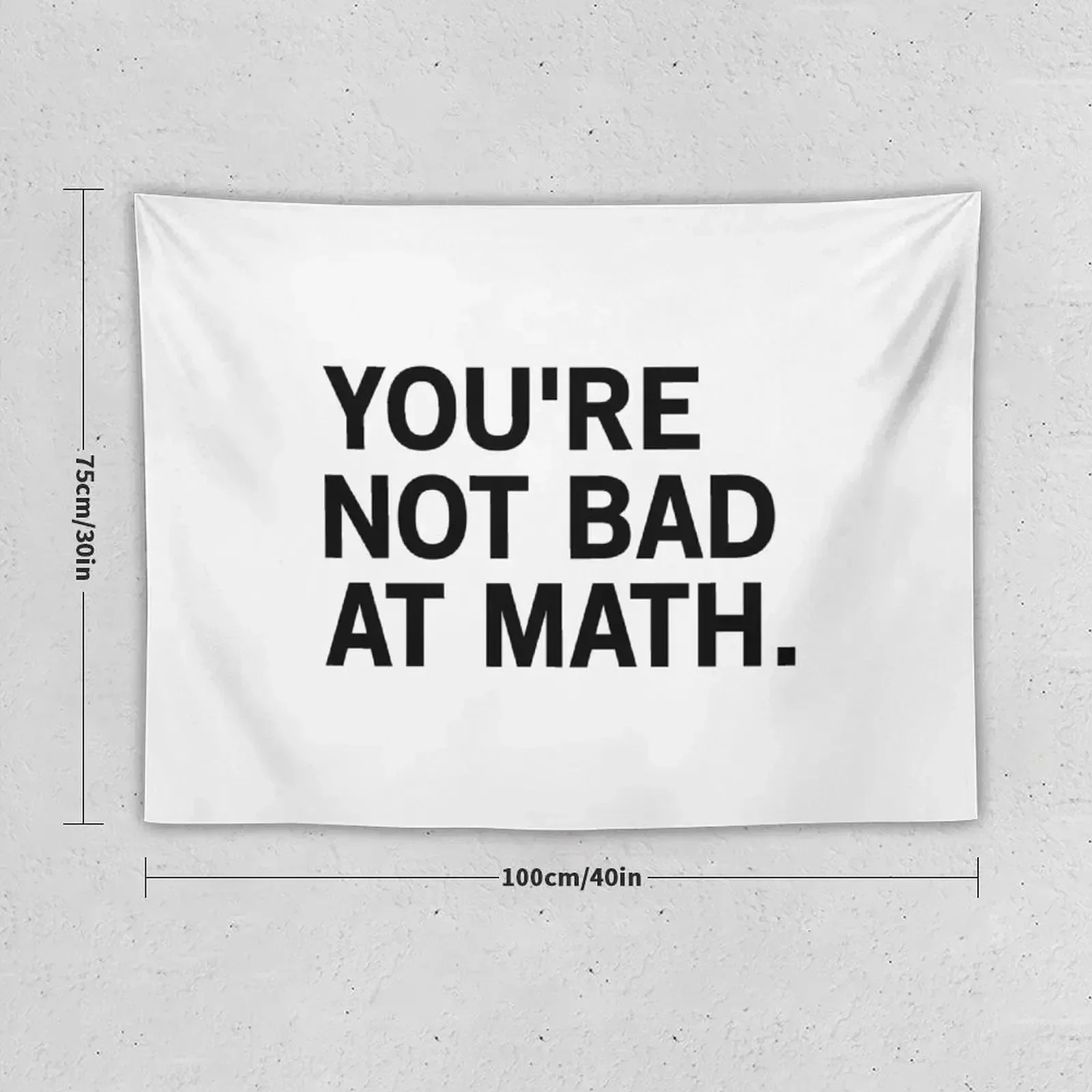 You're Not Bad At Math Tapestry House Decor Bedroom Organization And Decoration Decor Home Tapestry