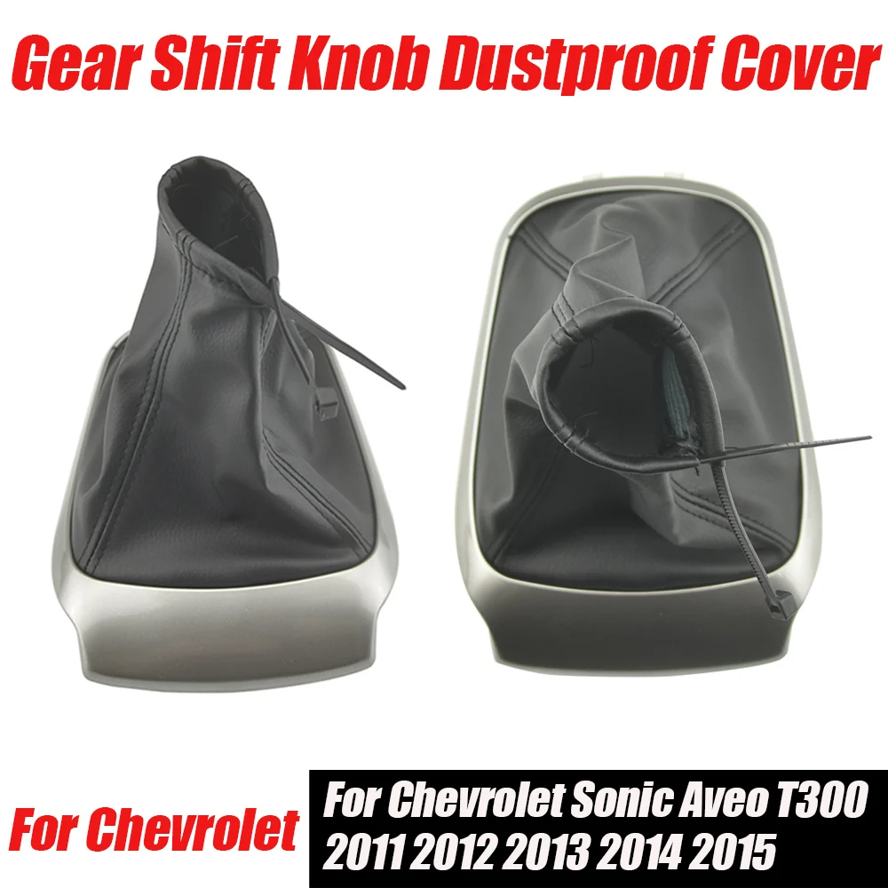 For Chevrolet Sonic Aveo T300 2011 2012 2013 2014 2015 Gear Stick Shift Knob PU Leat Dustproof Coverher Boot