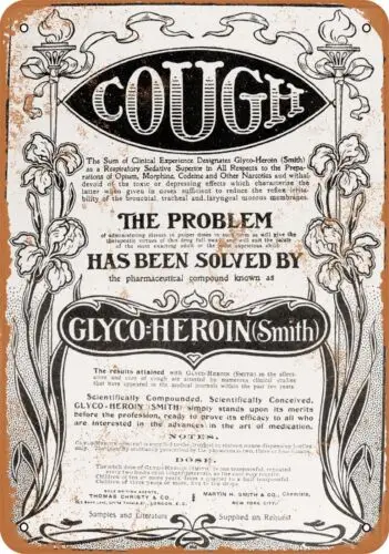 Metal Sign - 1901 Glyco-Heroin for Cough - Vintage Look Reproduction