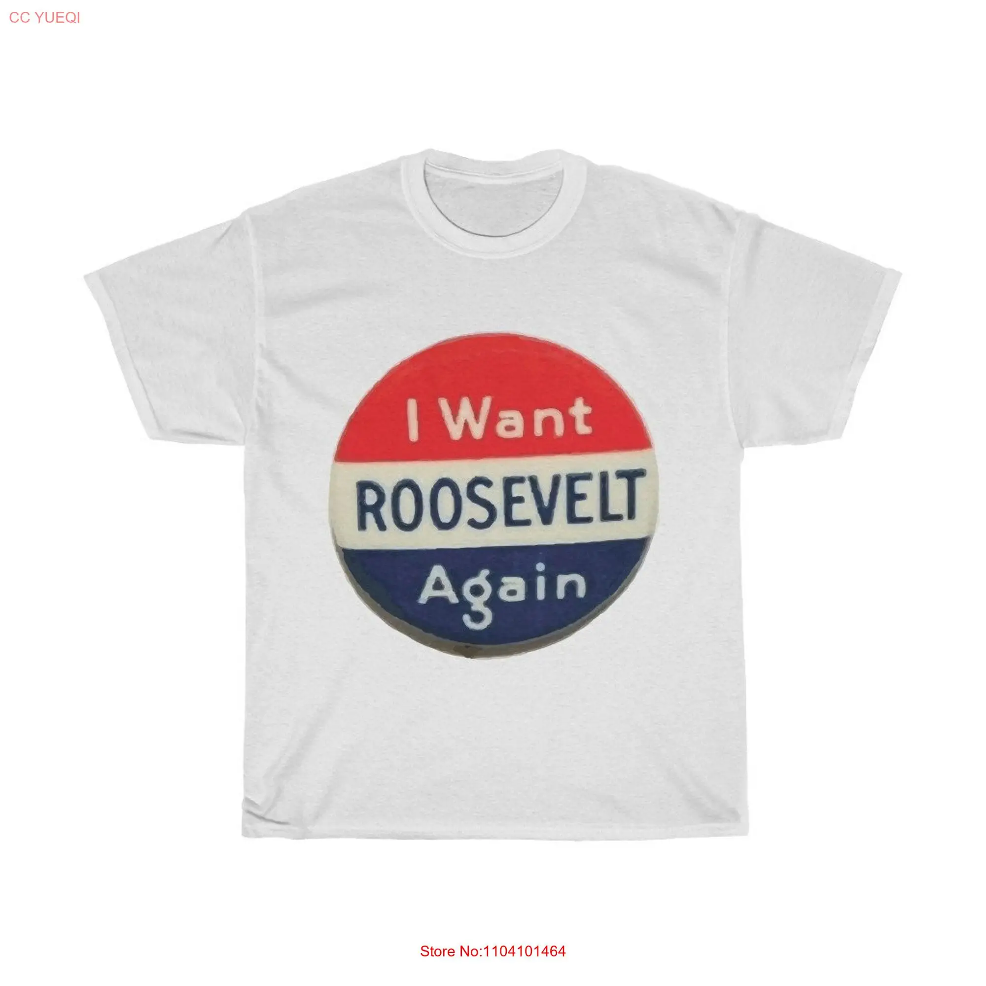 I Want Roosevelt Again Heavy Cotton T shirt Vintage FDR Re election Campaign Button Democratic Socialism Activism Americana