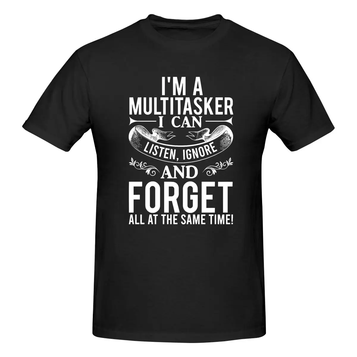 Men's I'm A Multitasker I Can Listen Ignore T-Shirt Regular Fit 100% Cotton Short Sleeve T Shirt Crew Neck Casual Tee Shirt Tops