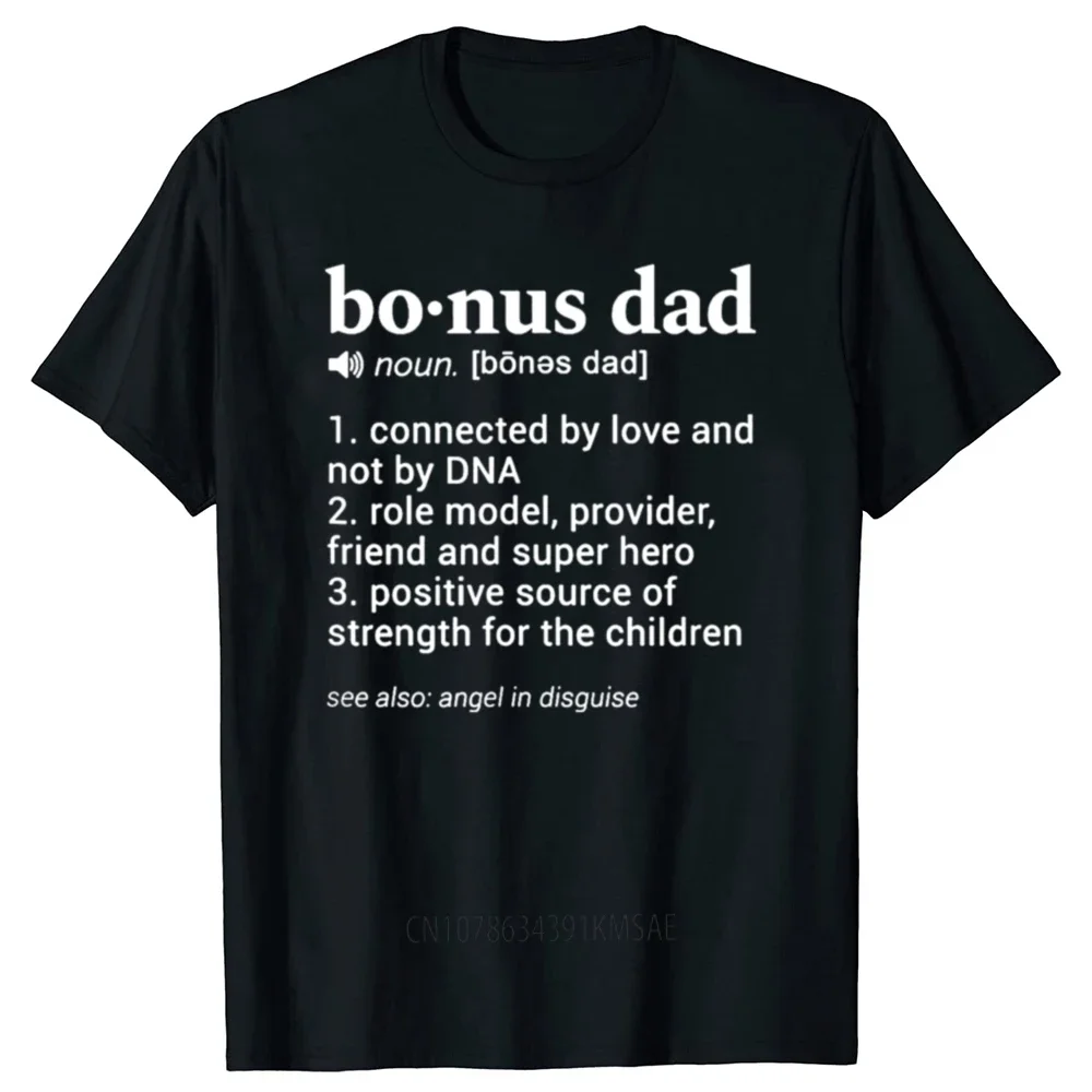 Bonus Dad Funny Dictionary Definition Step Dad T Shirts Summer Graphic Cotton Streetwear Short Sleeve Birthday Gifts T-shirt Men