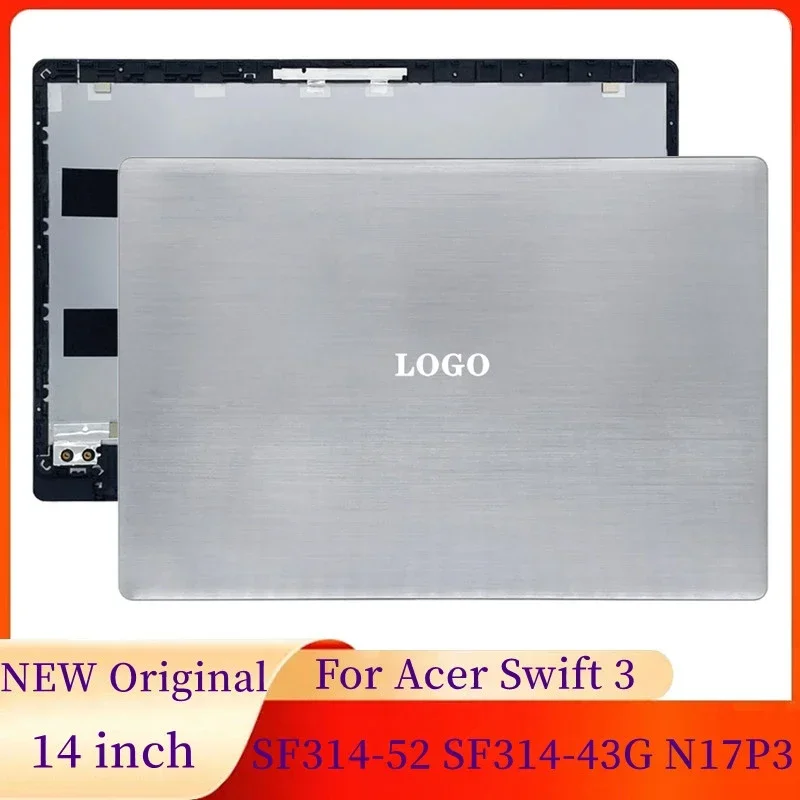 

NEW Original Laptop Screen LCD Back Cover For Acer Swift 3 SF314-52 SF314-43G N17P3 Metal Laptops Case