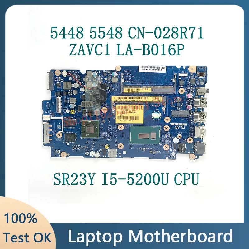 

CN-028R71 028R71 28R71 Mainboard With SR23Y I5-5200U CPU For DELL 5448 5548 Laptop Motherboard ZAVC1 LA-B016P 100%Full Tested OK