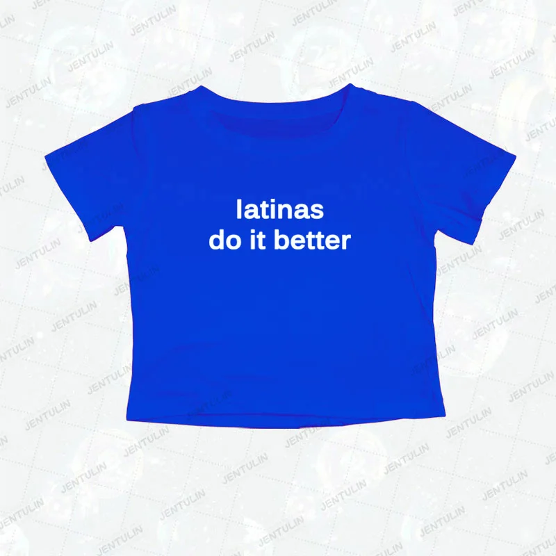 latinas do it better print T-shirt Cute Women\'s Short sleeve Crop Tops Harajuku Goth Baby Tees Retro Latin Female Sexy Y2K Tops