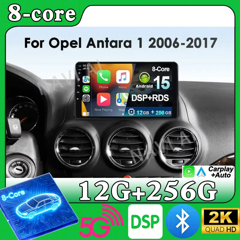 For Opel Antara 1 2006 - 2017 Android 15 Wireless Carplay Multimedia GPS Car Radio Stereo Player Navi BT 4G WIFI DSP Autoradio