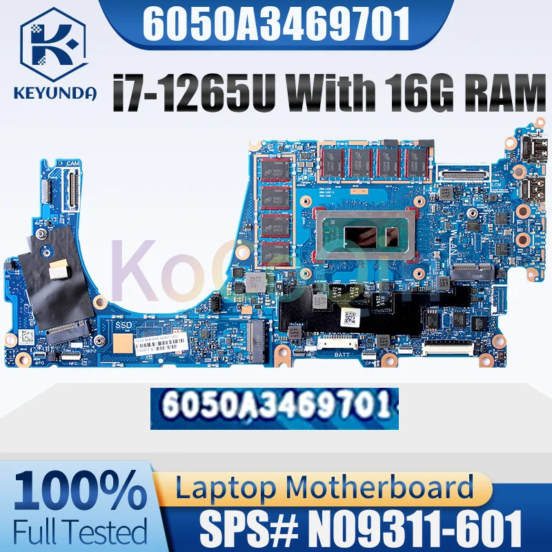 

SPS N09311-601 For HP X360 Notebook Mainboard 6050A3469701 SRLFN Core i7-1265U With 16G RAM Laptop Motherboard Full Tested