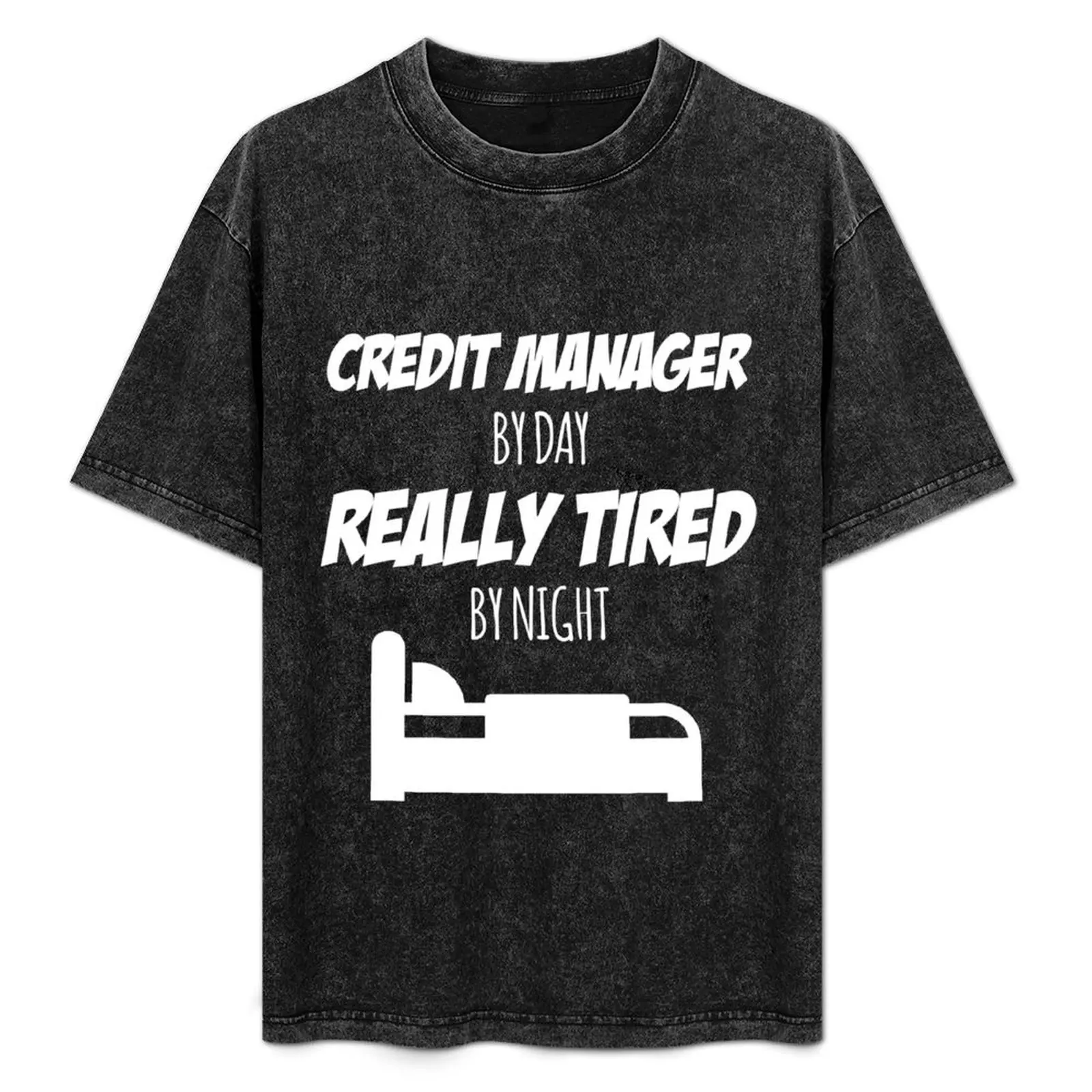 

Credit Manager Job Fun Gift for every Credit Manager Funny Slogan Hobby Work Worker T-Shirt Lightweight Running Sports T-Shirt