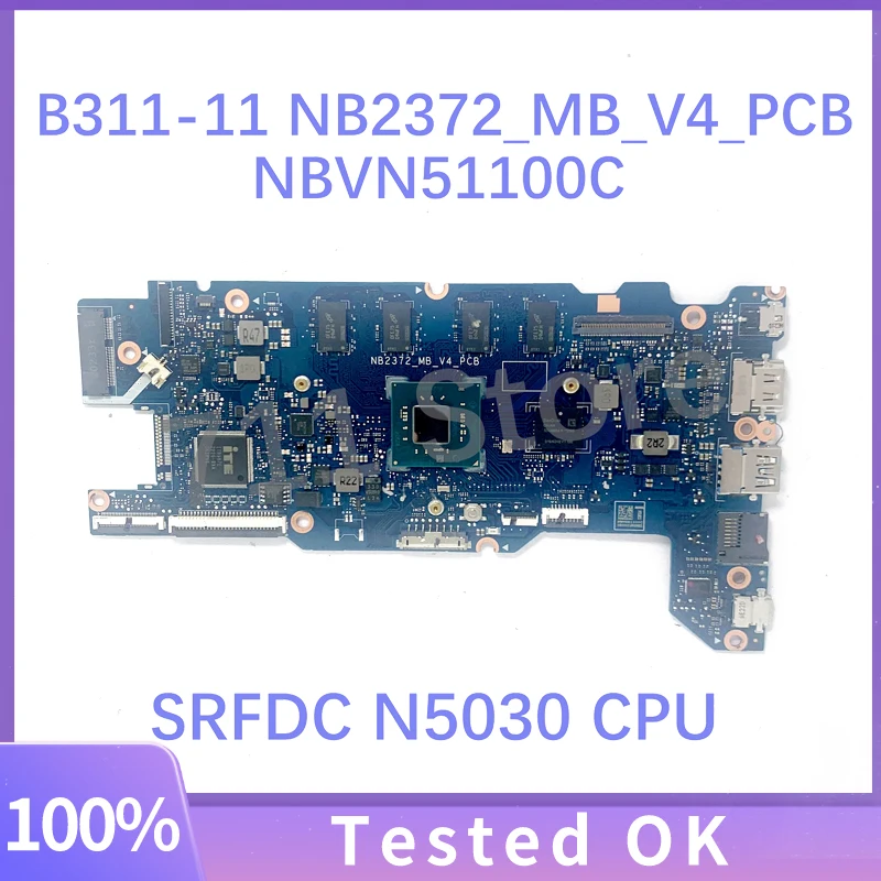 Laptop Motherboard para Acer, Mainboard de alta qualidade, 100% testado, apto para Acer TraveMate B311-11, SRFDC N5030 CPU, NB2372 _ MB_V4 _ PCB, NBVN51100C