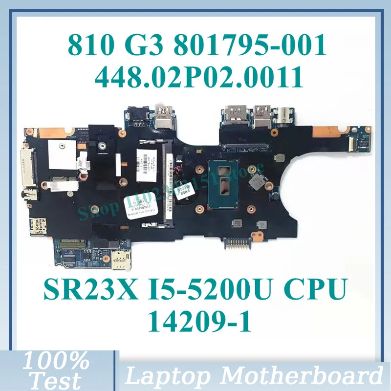 

801795-001 801795-501 801795-601 With SR23X I5-5300U CPU 448.02P02.0011 For HP 810 G3 Laptop Motherboard 14209-1 100%Tested Good