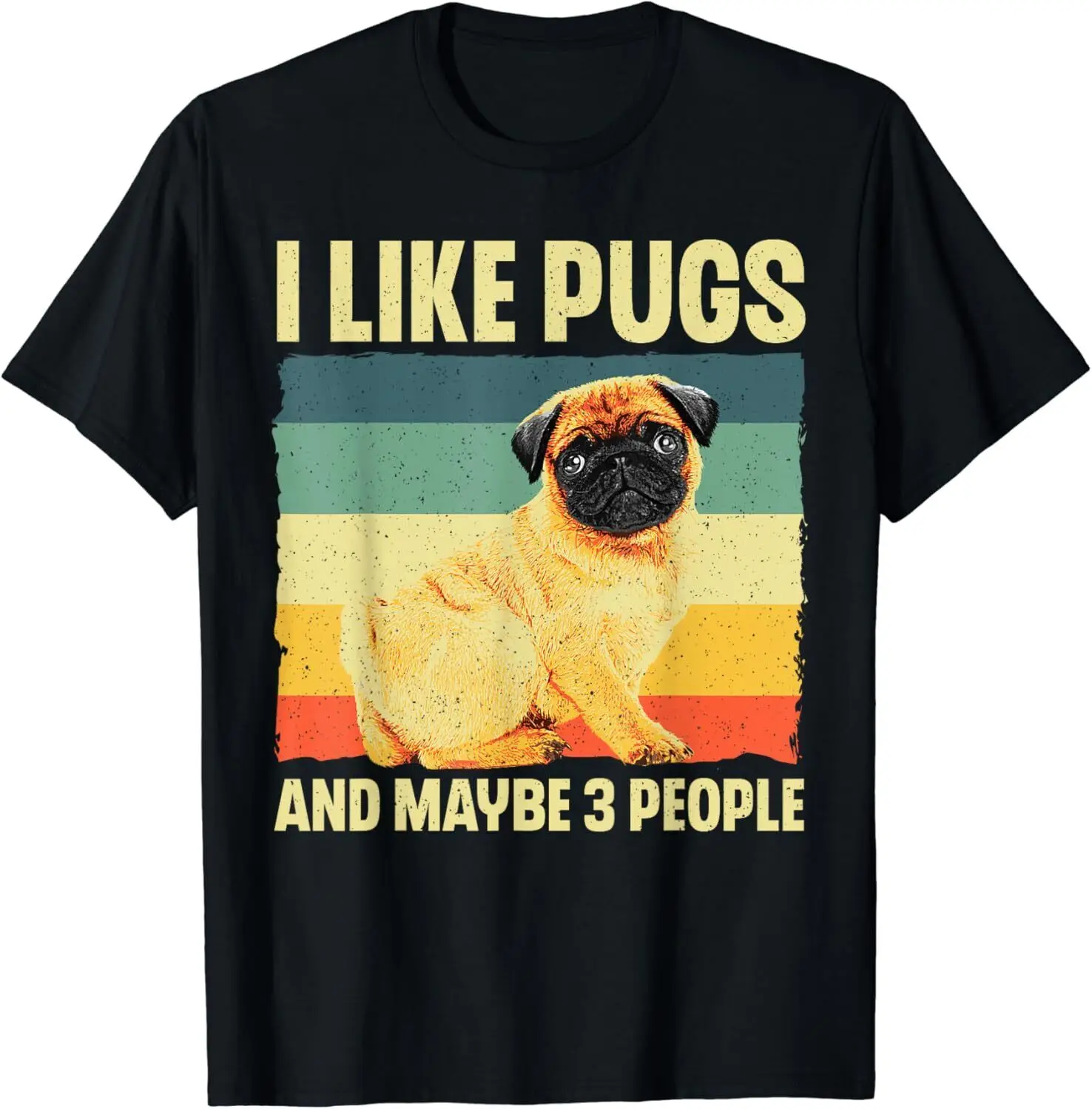 Cool Pug Design For Men Women Puppy Pet Dog Breed Pug Lover Gift Unisex T-Shirt