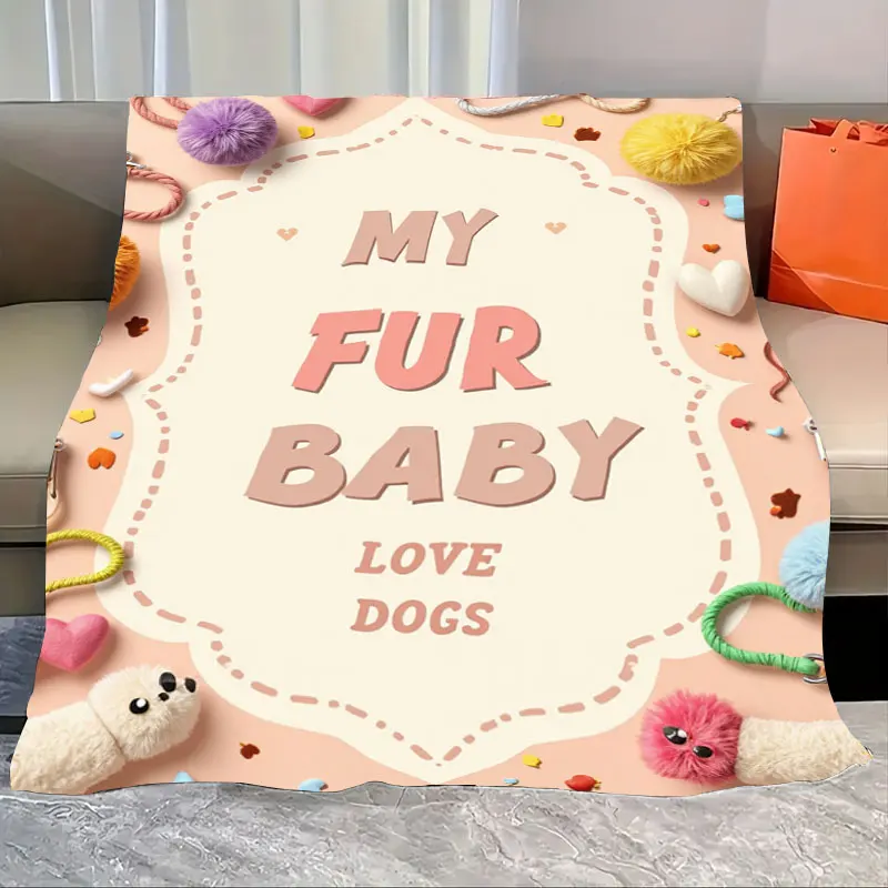 

1pc Flannel Blanket "My Fur Baby Love Dogs" Cozy Pet-Themed Blanket for Dog Lovers