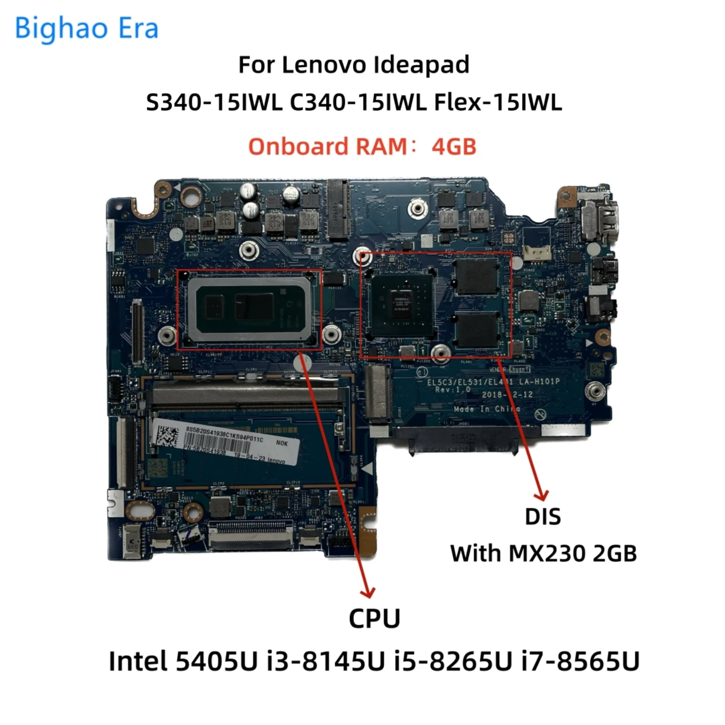 

LA-H101P For Lenovo Ideapad S340-14IWL S340-15iwl Laptop Motherboard With 5405U i3 i5-8265U i7-8565U CPU 4GB-RAM MX230 2GB-GPU