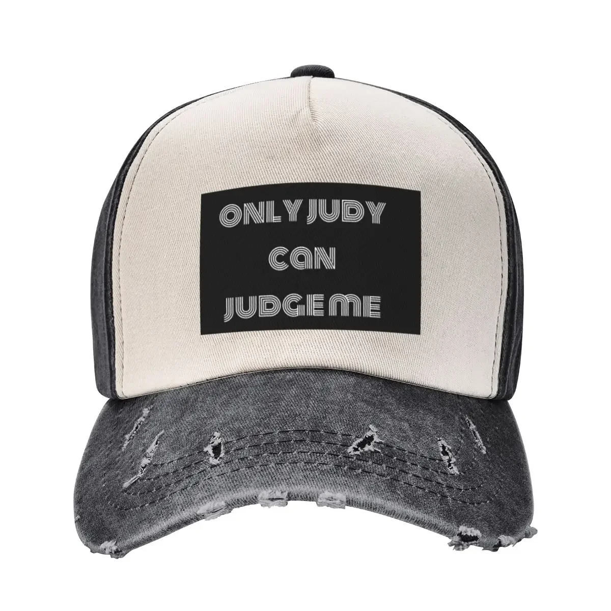 only judy can judge me Baseball Cap Hat Man Luxury Hat Man For The Sun Anime Hat Hats Woman Men's