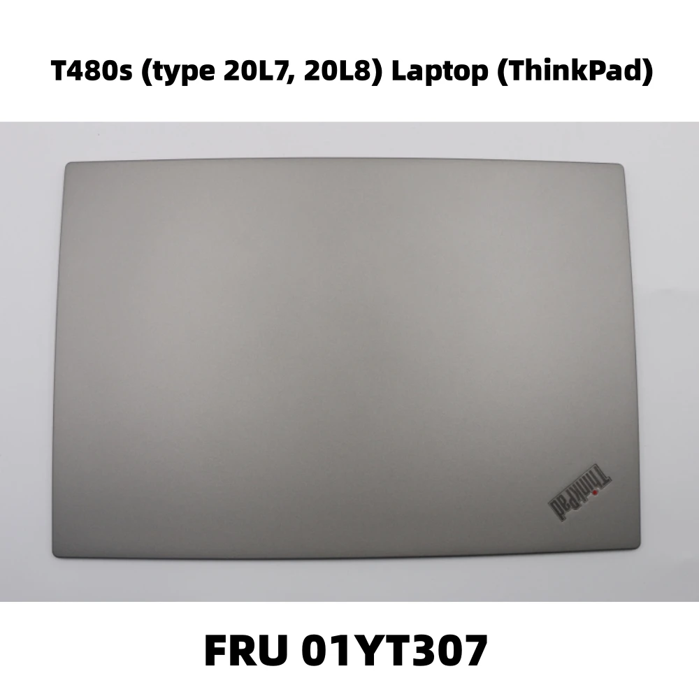 NEW for Lenovo ThinkPad T440 T440P T450 T460 T460S T470S T480S Laptop Shell Top Lid LCD Screen Rear Cover Back Case