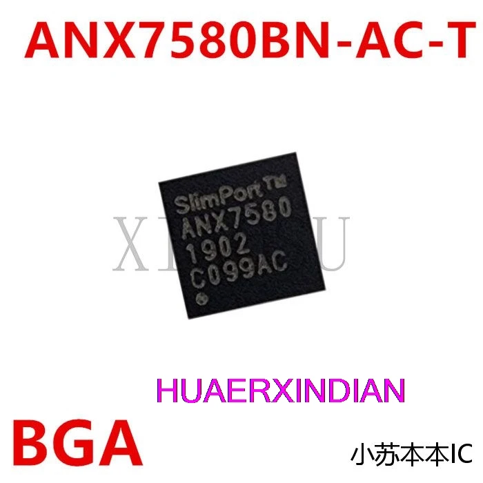 

New Original ANX7580BN-AC-T ANX7580 BGA