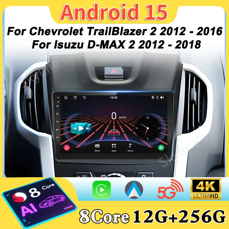 Android 16 For Chevrolet TrailBlazer 2 2012 - 2016 For Isuzu D-MAX 2 2012 - 2018 Car Multimedia Video Player Car Radio 8 Core