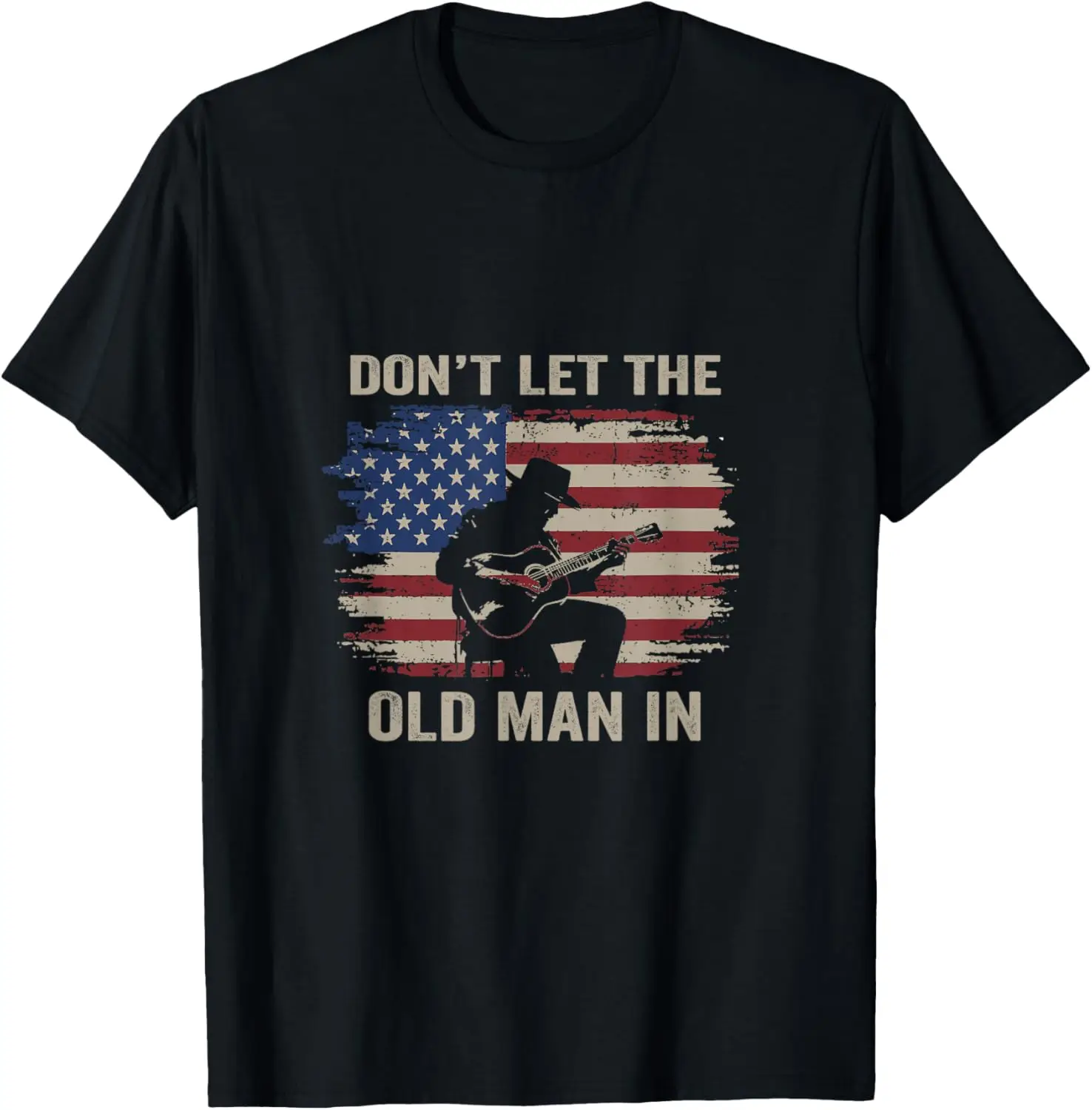 Don't Let The Old Man In Cowboy US Flag T-Shirt