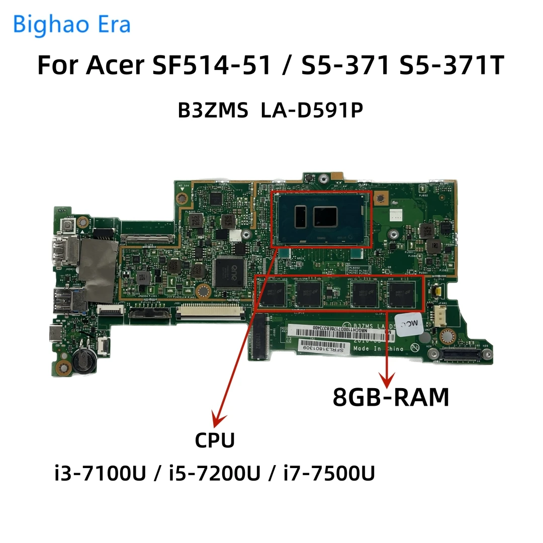 

B3ZMS LA-D591P For Acer Aspire S5-371 S5-371T SF514-51 Laptop Motherboard With i3-7100U i5-7200U i7-7500U 8GB-RAM NB.GCH11.00D