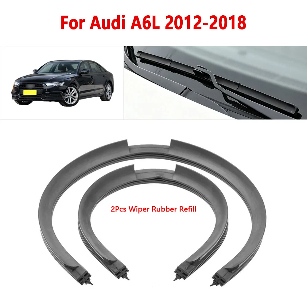 

For Audi A6L 2012 2013 2014 2015 2016 2017 2018 Wiper Refill Rubber Strip 21" 26" Car Wiper Accessories 1Pair