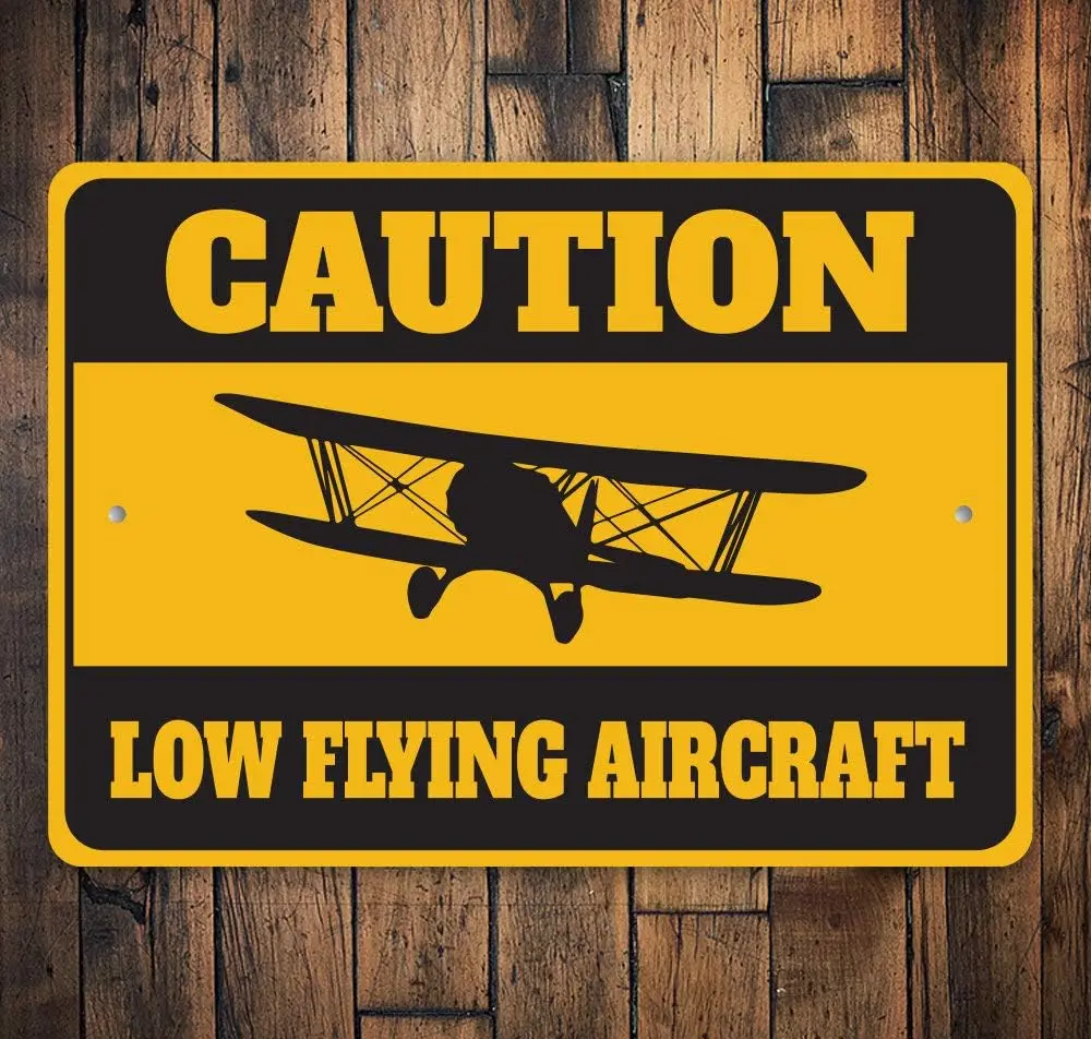 Caution Aircraft Sign Low Flying Aircraft Aircraft Decor Pilots Hangar Sign Kid Pilot Gift Hangar Gifts Metal Aluminum Sign Tin