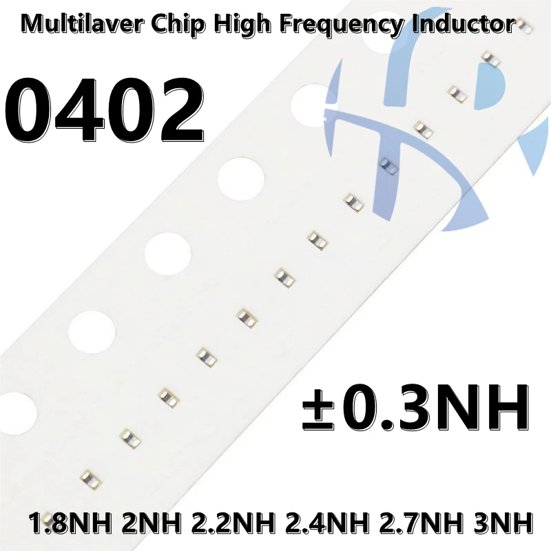 (100pcs) 0402 1.8NH 2NH 2.2NH 2.4NH 2.7NH 3NH (±0.3NH) SMD Multilaver Chip High Frequency Inductor