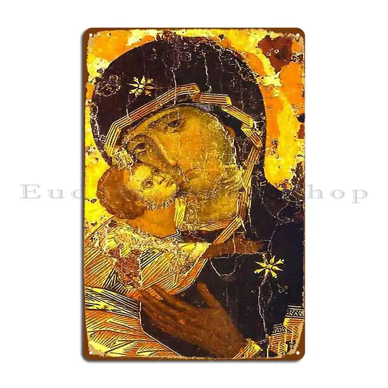 Virgin Mary The Madonna Our Lady Of Vladimir Byzantine Icon Of The Theotokos Classic Metal Signs Vintage Club Bar Design