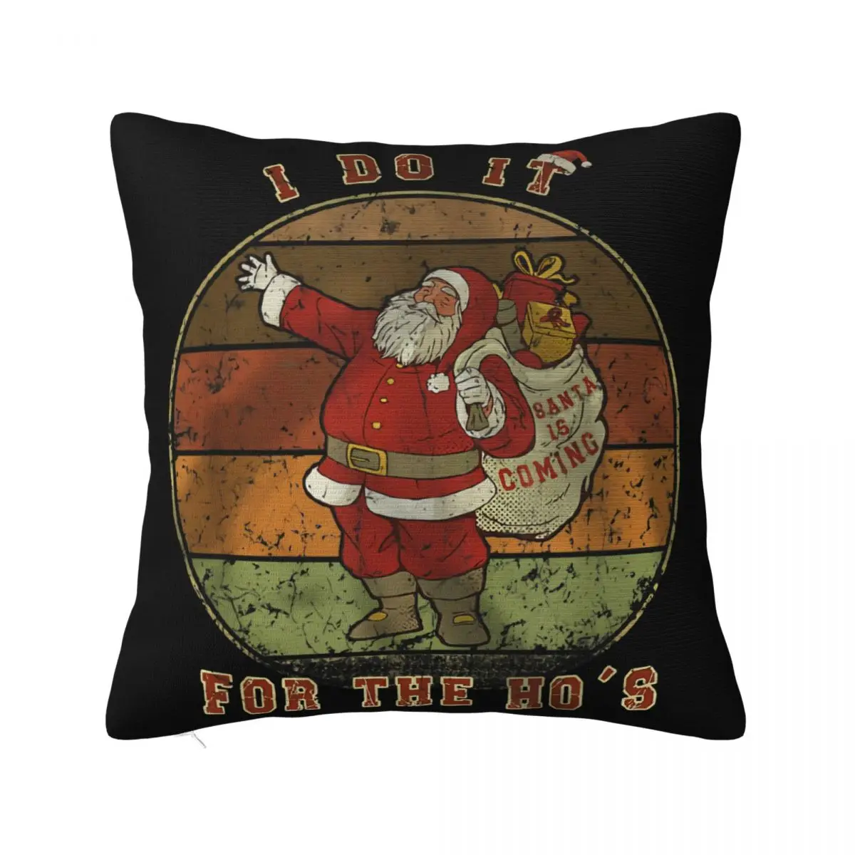 I Do It For The Ho S Funny Santa Christmas Xmas Santa Cheap Sale Animal Promotion Cotton Homme Straight Child Pillow Case