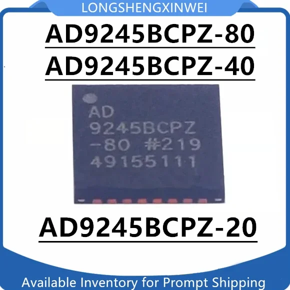 

2PCS AD9245BCPZ-40 AD9245BCPZ-20 AD9245BCPZ-80 New