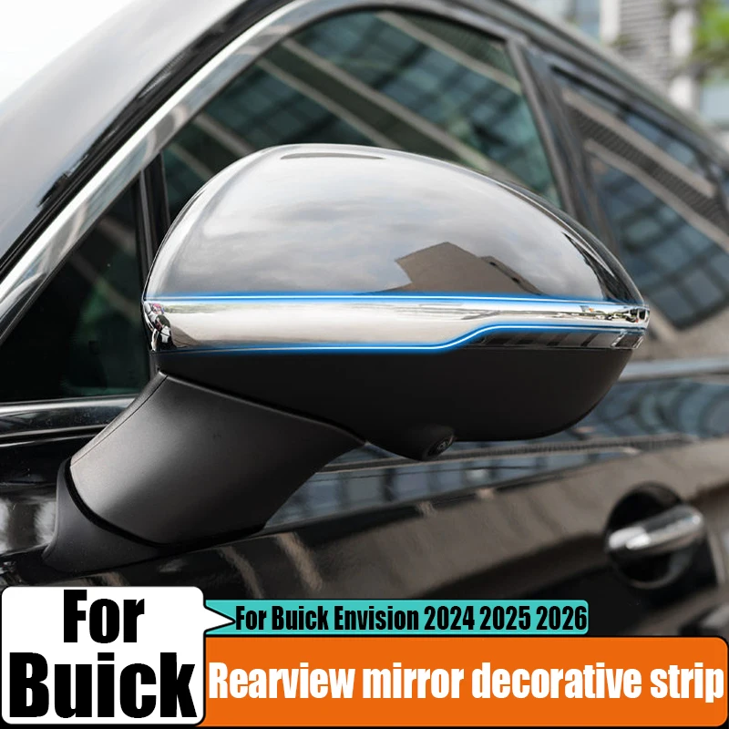 

For Buick Envision 2024 2025 2026 rear view mirror decorative strip anti-collision car exterior decoration product modification