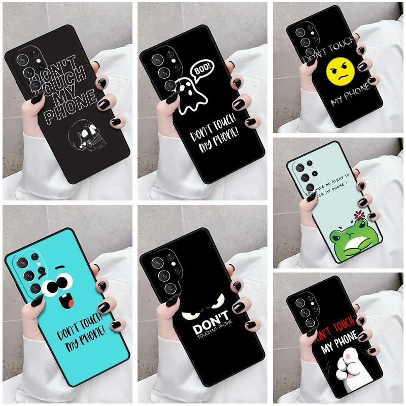 Phone Case For Samsung Galaxy S24 S23 S21fe S22 Ultra Plus Note 10 20 S8 S9 S10 Cover Dont touch my