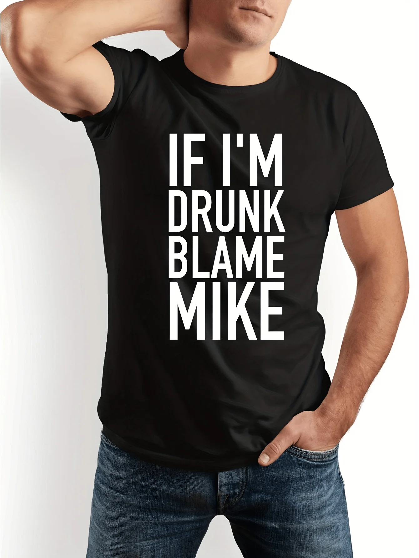 If I'M Drunk, It's Mike's Fault. Comedy Gift. Same Style for Men and Women. 2026 Summer Short-Sleeved Printed T-Shirt