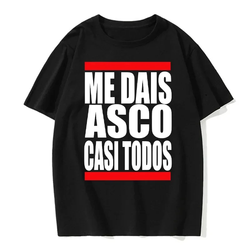 Camiseta con estampado Me Dais Asco Gasi Todos para hombre y mujer, ropa holgada informal Neutral de verano, camiseta de algodón Harajuku de Hip Hop