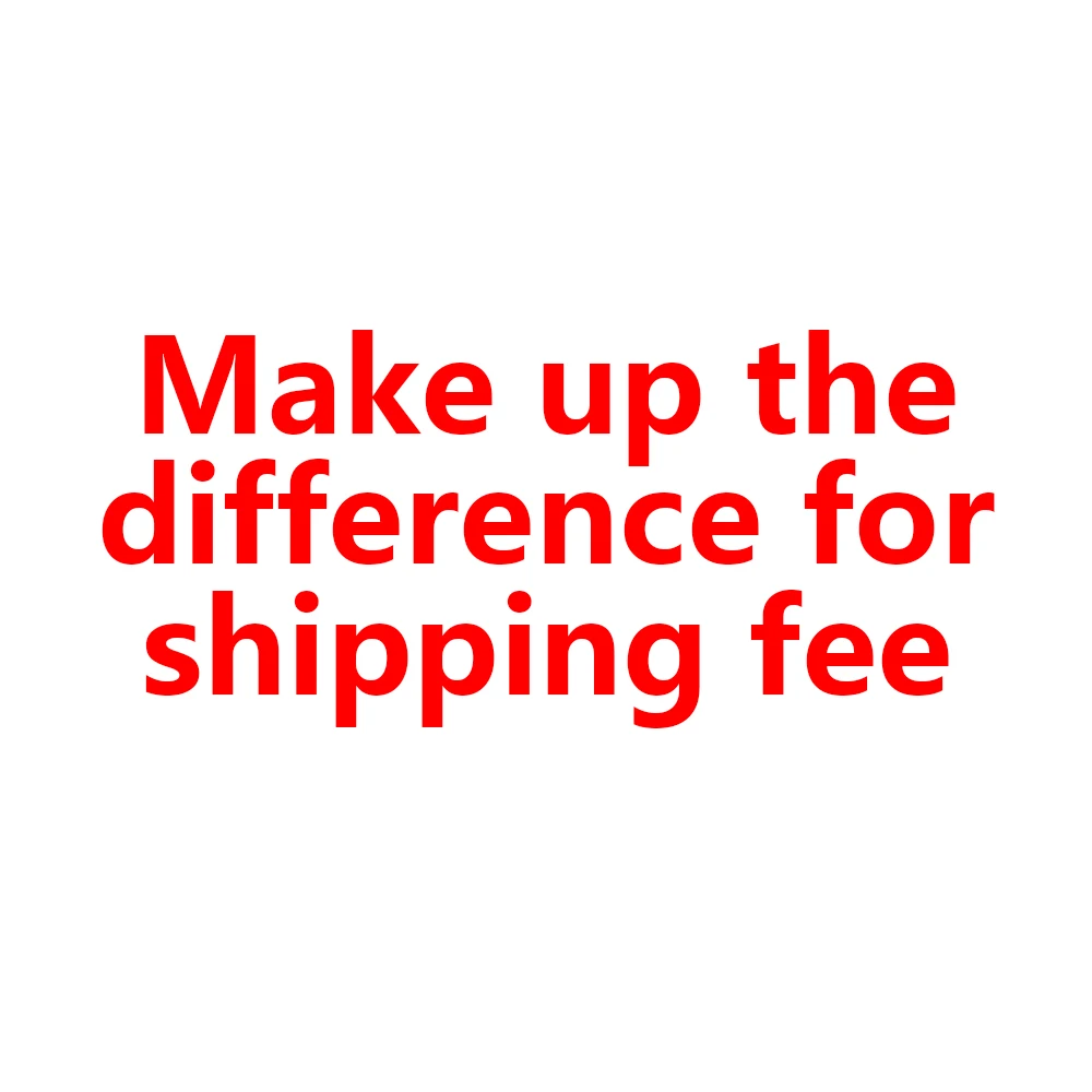 

Make Up The Difference For Shipping Fee