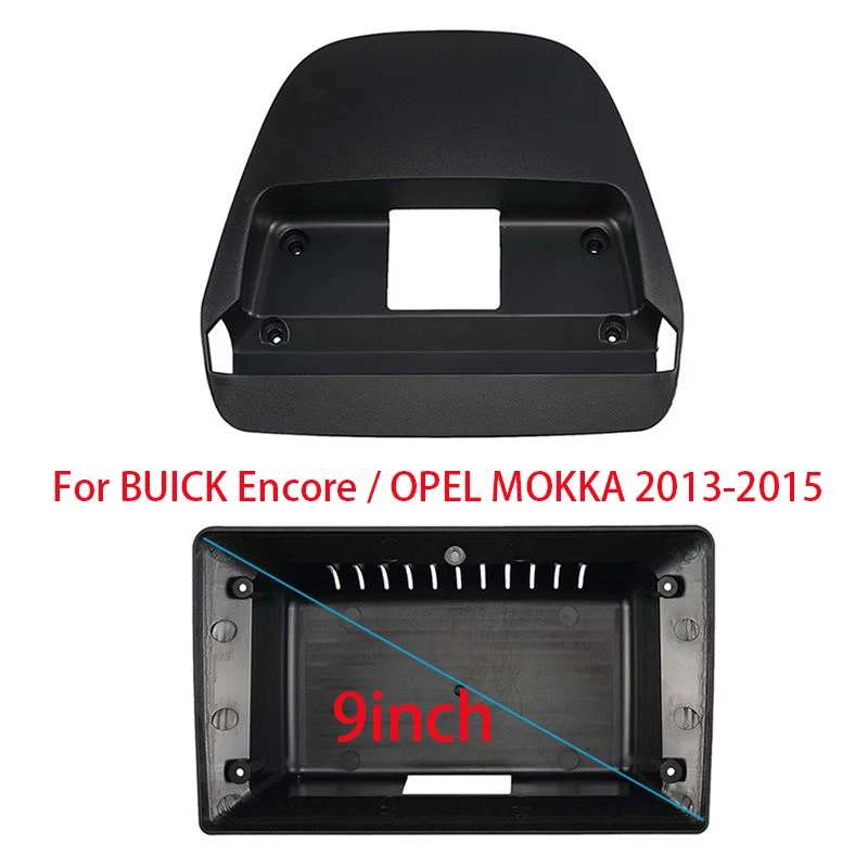 For Buick Encore Opel Vauxhall Mokka 2013-2015 9 Inch Car Fascia Frame Adapter Canbus Box Android Radio Dash Fitting Panel Kit