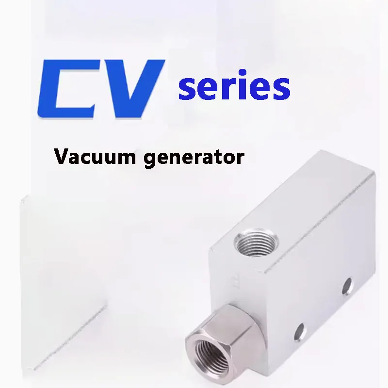 

CV-10/15/20/25HS Industrial Pump Pneumatic Vacuum Ejector with Switched Air Vacuum Stainless Steel CV vacuum generator