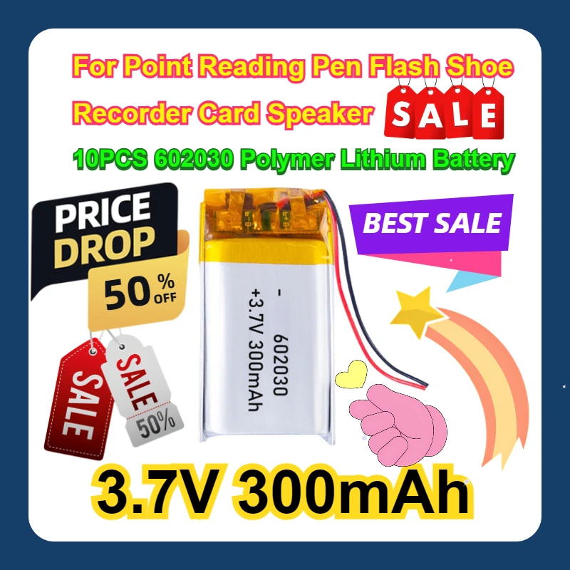 

For Point Reading Pen Flash Shoe Recorder Card Speaker 10PCS 602030 3.7V 300mAh Polymer Lithium Battery