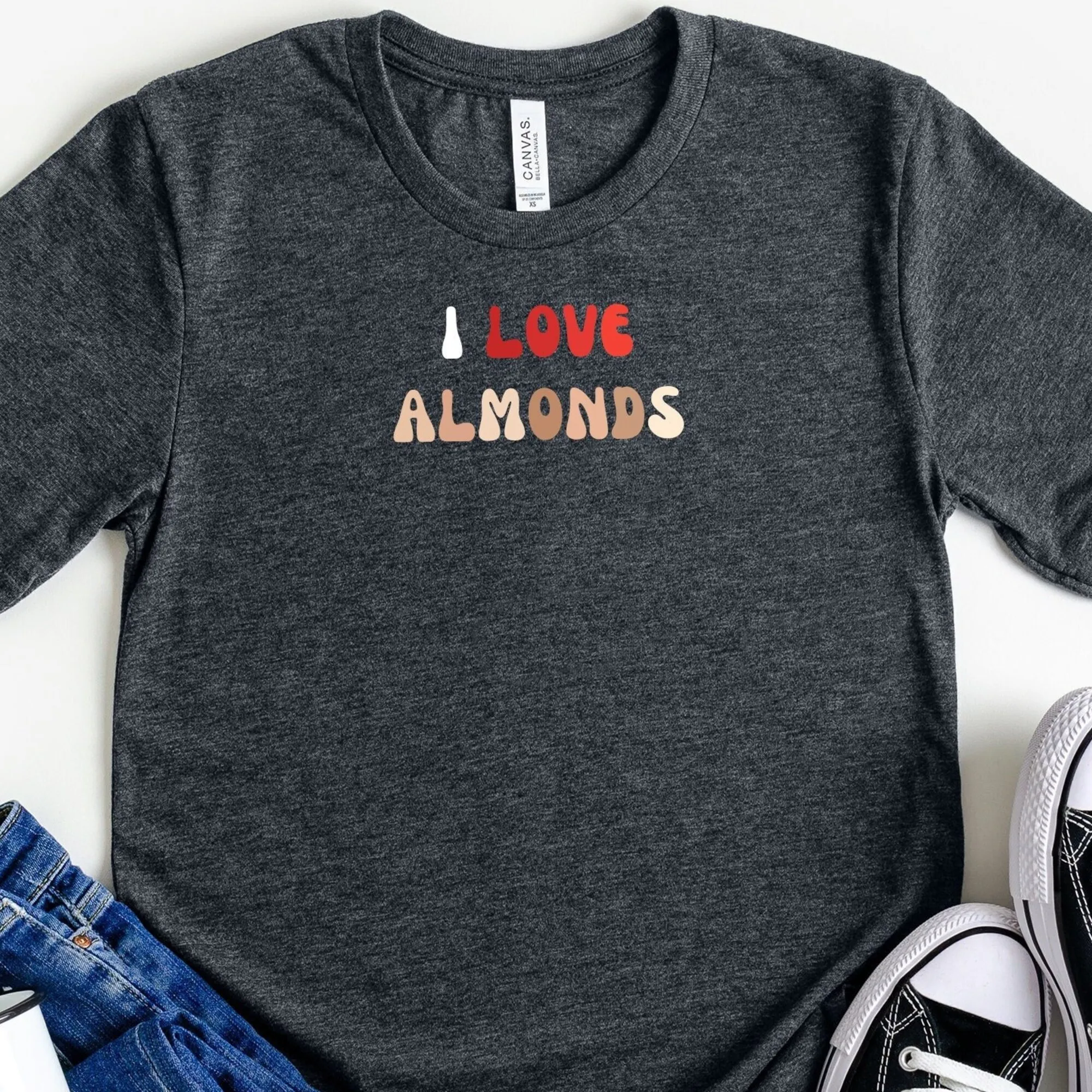 I Love Almonds Almond T Shirt Nuts Lover S Fan