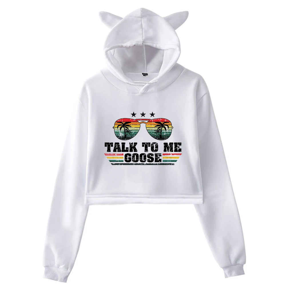 Talk To Me Goose Pullover Cat Ears Hoodie Long Sleeve Sweatshirts Female Crop Top Women's Clothes