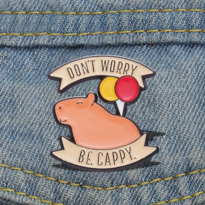 Balloon Pines Lapel Badges Animal Jewelry Gift for Kids Friends DON'T WORRY BE CAPPY Enamel Brooch Custom Capybara