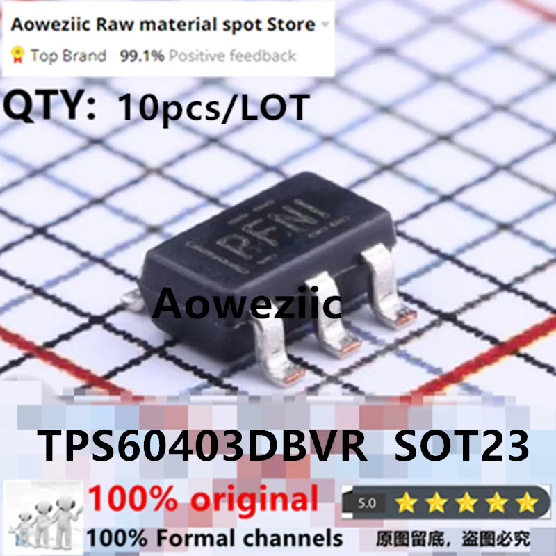 Aoweziic  2023+  100% New Imported Original  TPS60403DBVR  PFNI  SOT-23-5  SOT-23 60mA Voltage Inverter Chip